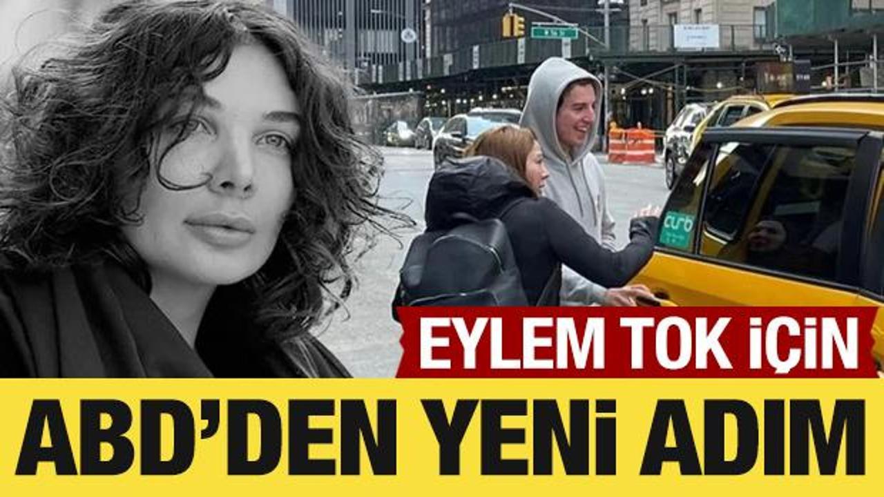 ABD'den Eylem Tok’un Türkiye’ye iadesi için yeni adım