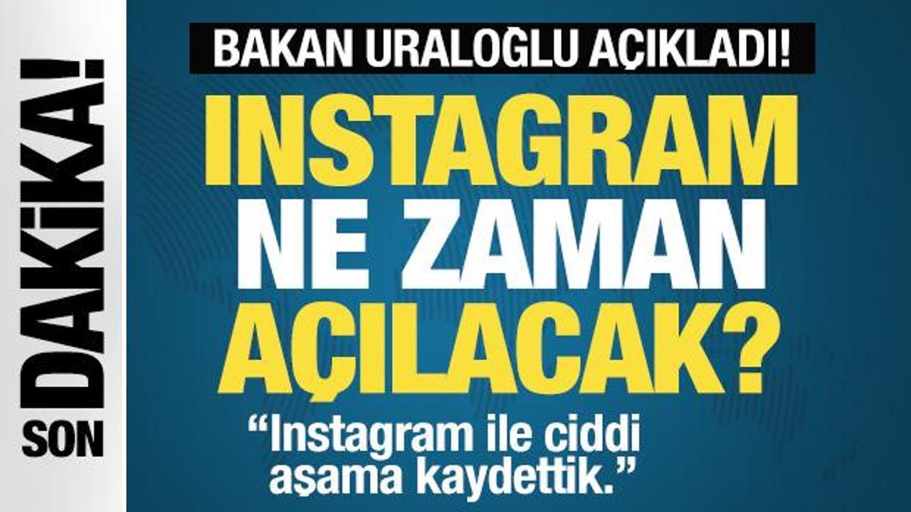 Bakan Uraloğlu: Instagram ile ciddi aşama kaydettik