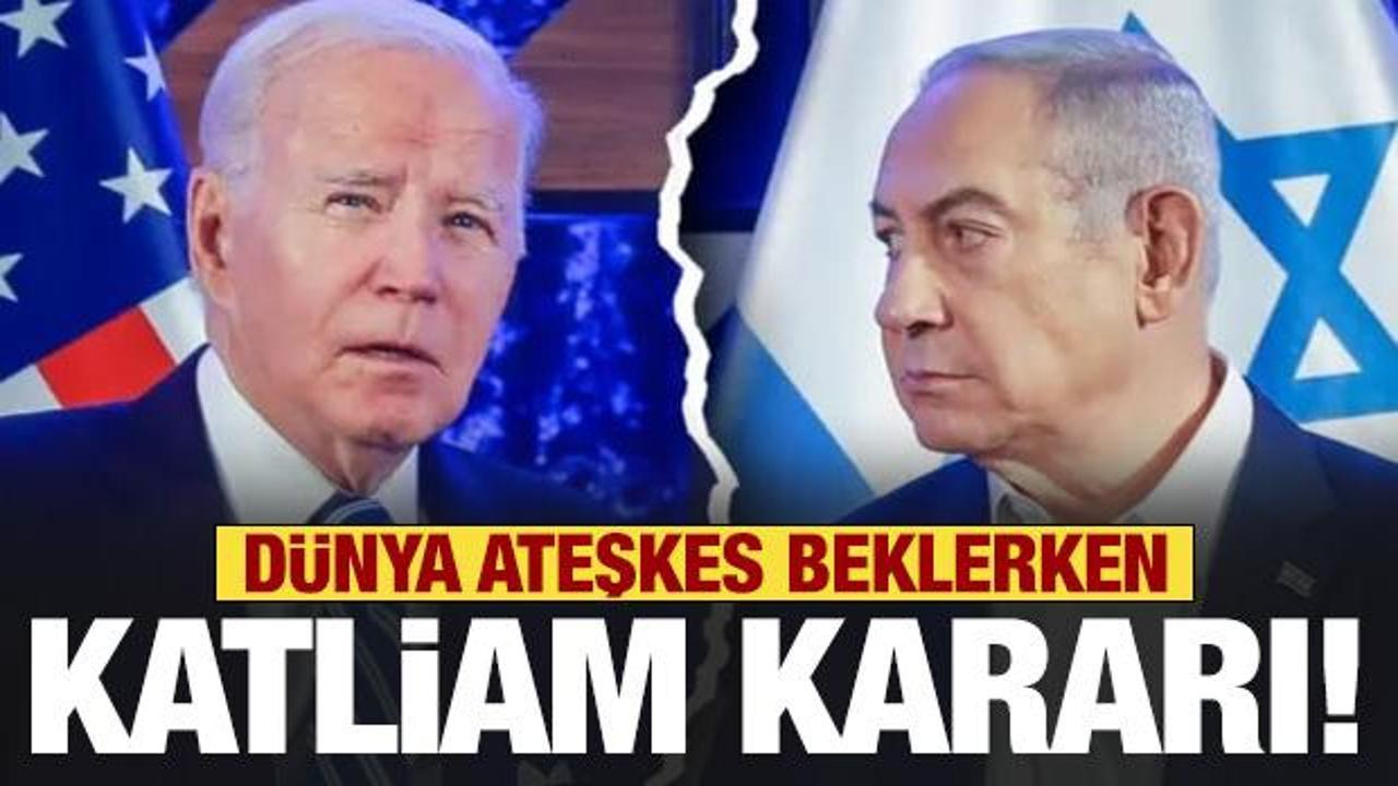 Biden ve Netanyahu görüştü! Masada katliam kararı