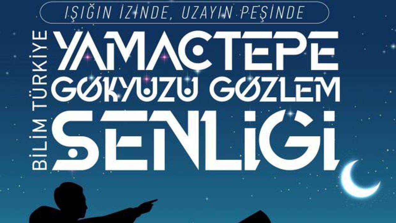 Bilim Türkiye Yamaçtepe Gökyüzü Gözlem Şenliği’nde Buluşuyoruz