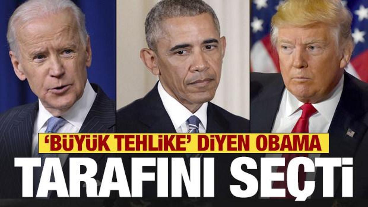 'Büyük tehlike' diyen Obama, Biden ve Trump arasında tarafını belli etti