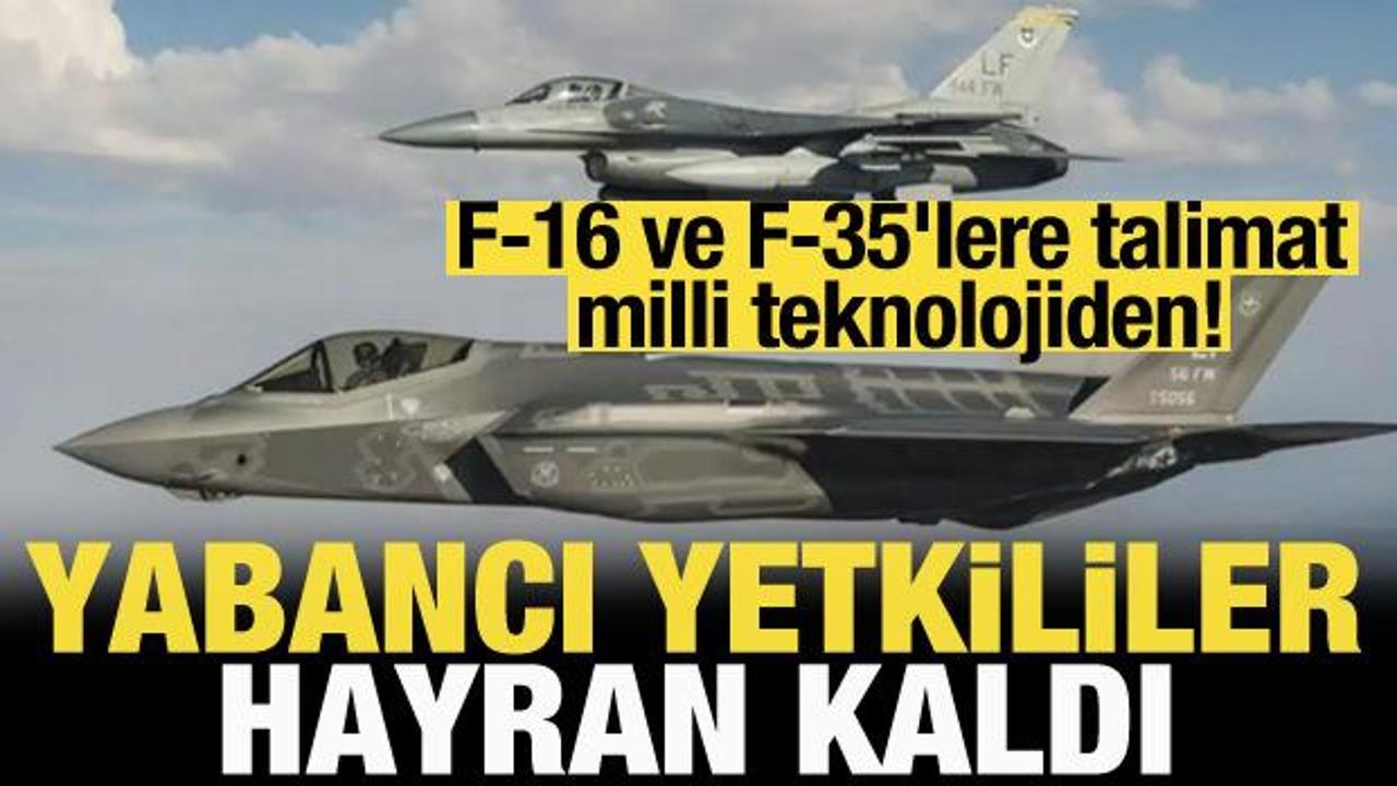 F-16/F-35'lere talimat milli teknolojiden! Yabancı yetkililer hayran kaldı