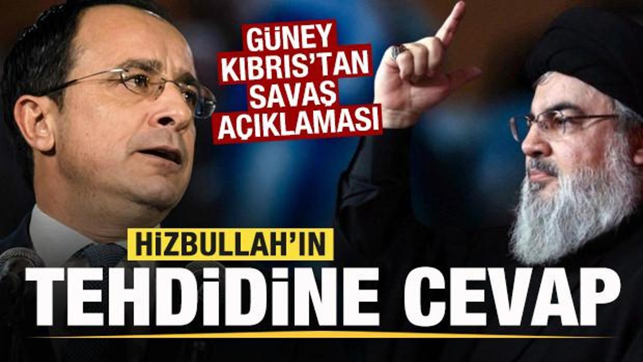 Güney Kıbrıs’tan 'Savaş' açıklaması! Hizbullah’ın tehdidine yanıt!