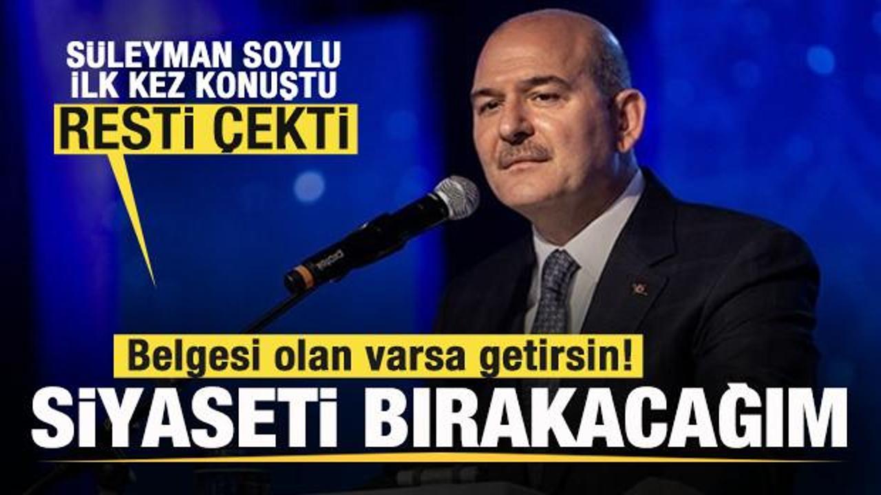 Süleyman Soylu ilk kez konuştu: Belgesi olan varsa getirsin! Siyasete bırakacağım