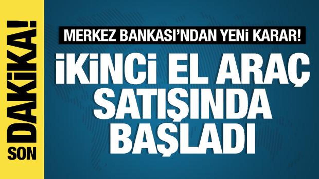 TCMB'den yeni ödeme sistemi: İkinci el araç satışında başladı